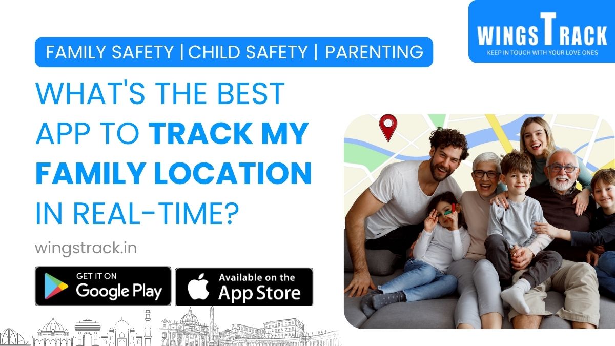 Track Real-Time Family Location